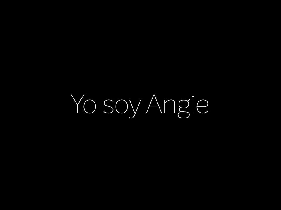 Cortometraje: "Yo soy Angie"
